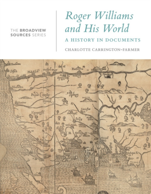Broadview Press Ltd Roger Williams and His World