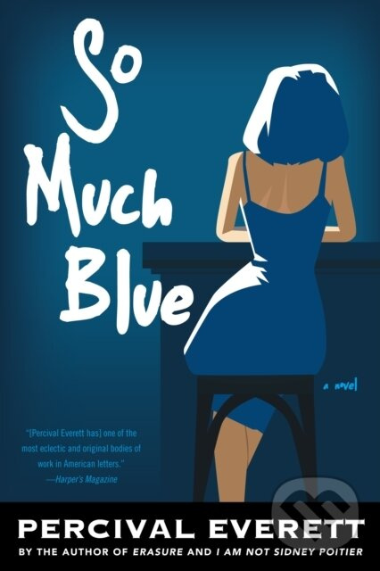 So Much Blue (A Novel) - Percival Everett - kniha z kategorie Maliarstvo