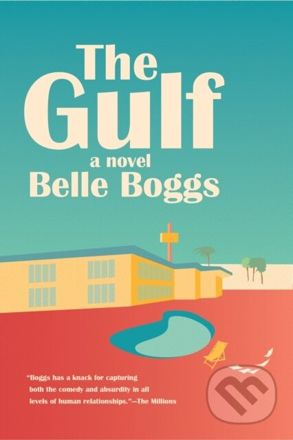 Gulf (A Novel) - Belle Boggs - kniha z kategorie Společenská beletrie
