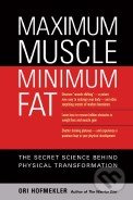 Maximum Muscle Minimum Fat (The Secret Science Behind Physical Transformation) - kniha z kategorie Odborné a naučné