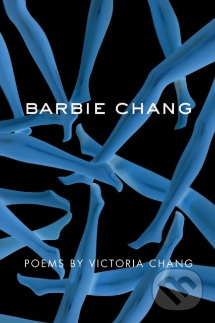 Barbie Chang - Victoria Chang - kniha z kategorie Poezie