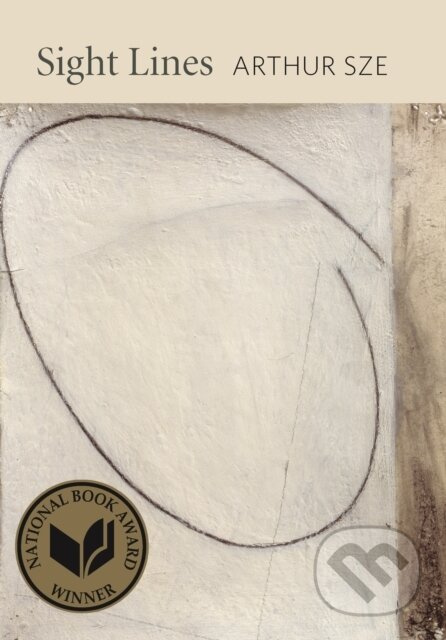 Sight Lines - Arthur Sze - kniha z kategorie Poezie