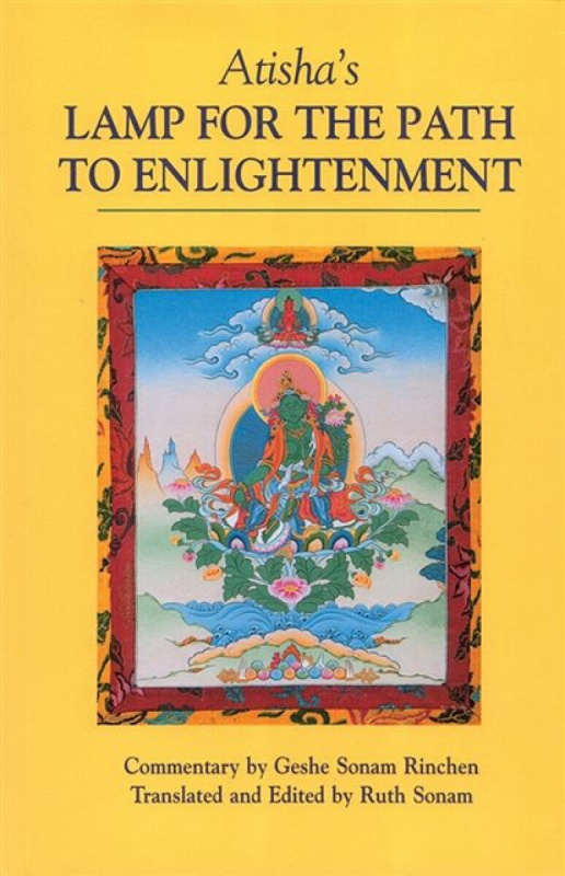 Atisha's Lamp for the Path to Enlightenment - Atisha, Geshe Sonam Rinchen