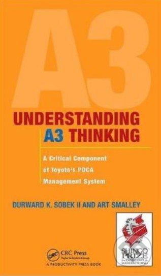 Understanding A3 Thinking - Art Smalley, Durward K. Sobek - kniha z kategorie Odborné a naučné