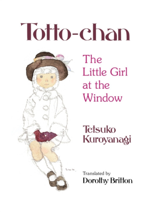 Kodansha America, Inc Totto-Chan - Kuroyanagi, Tetsuko