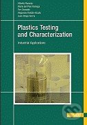Plastics Testing and Characterization (Industrial Applications) - kniha z kategorie Odborné a naučné