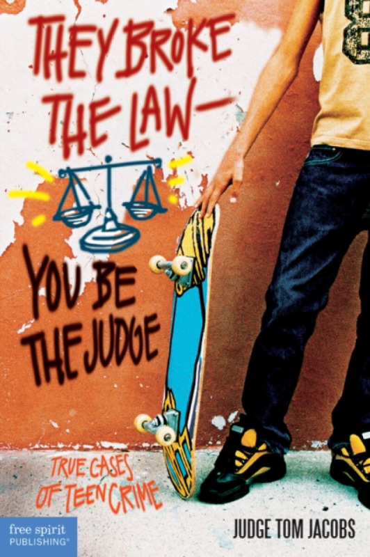 Teacher Created Materials, Inc They Broke the Law-You Be the Judge - Jacobs, Thomas A.