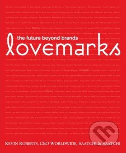 Lovemarks (The Future Beyond Brands) - Kevin Roberts - kniha z kategorie Odborné a naučné