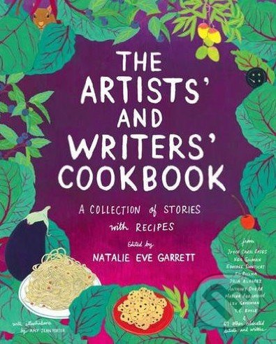 The Artists' and Writers' Cookbook (A Collection of Stories with Recipes) - kniha z kategorie Kuchařky