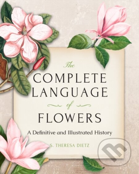The Complete Language of Flowers (A Definitive and Illustrated History - Pocket Edition) - kniha z kategorie Odborné a naučné