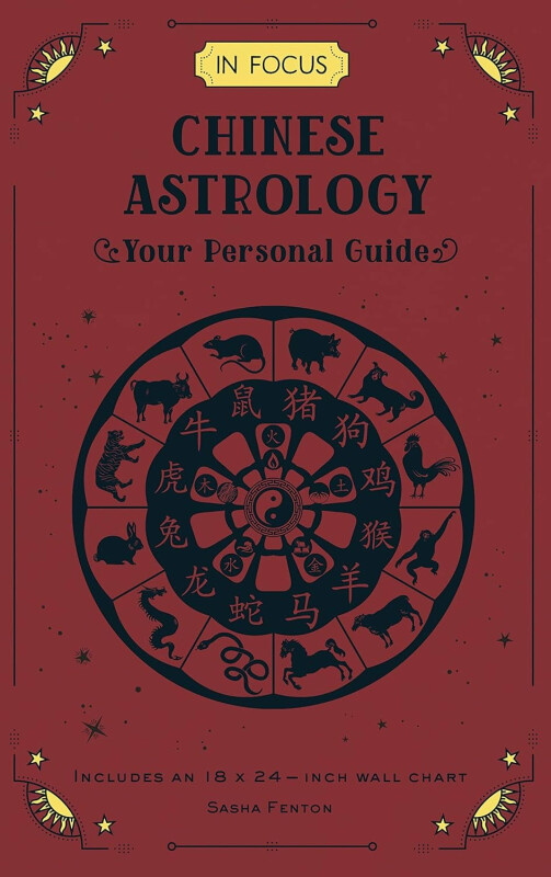 Chinese Astrology: Your Personal Guide - Sasha Fentonová
