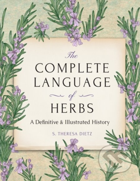The Complete Language of Herbs (A Definitive and Illustrated History - Pocket Edition) - kniha z kategorie Humanitní a společenské vědy