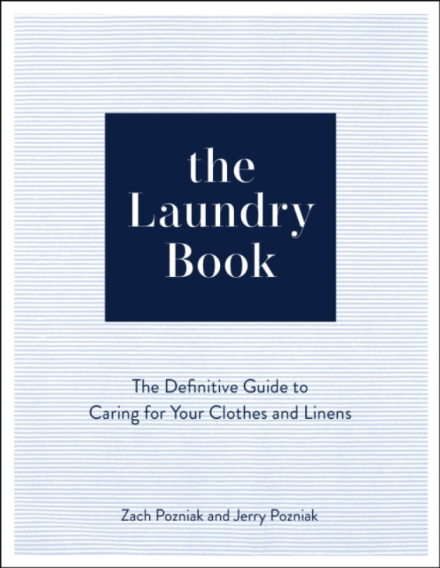 Laundry Book, A Complete Guide to Caring for Your Clothes and Linens Quarto Publishing Group USA Inc