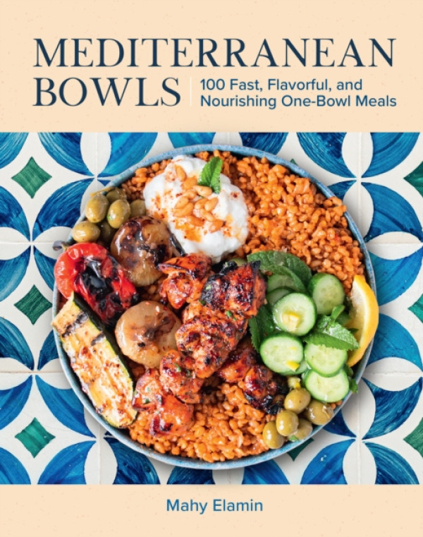 Quarto Publishing Group USA Inc Mediterranean Bowls - Elamin, Mahy