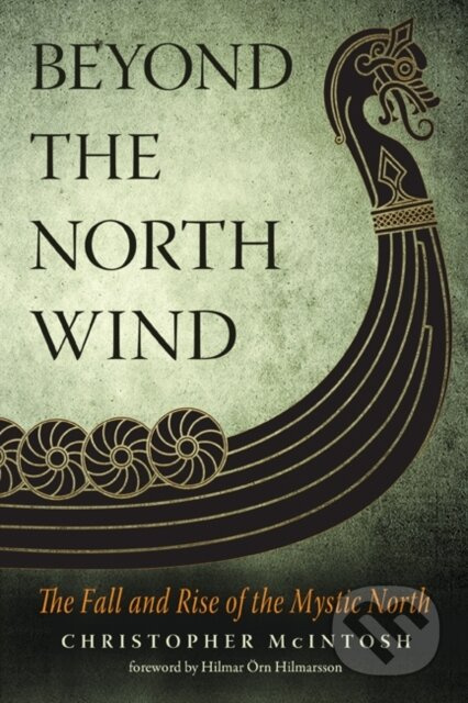 Beyond the North Wind (The Fall and Rise of the Mystic North) - kniha z kategorie Humanitní a společenské vědy