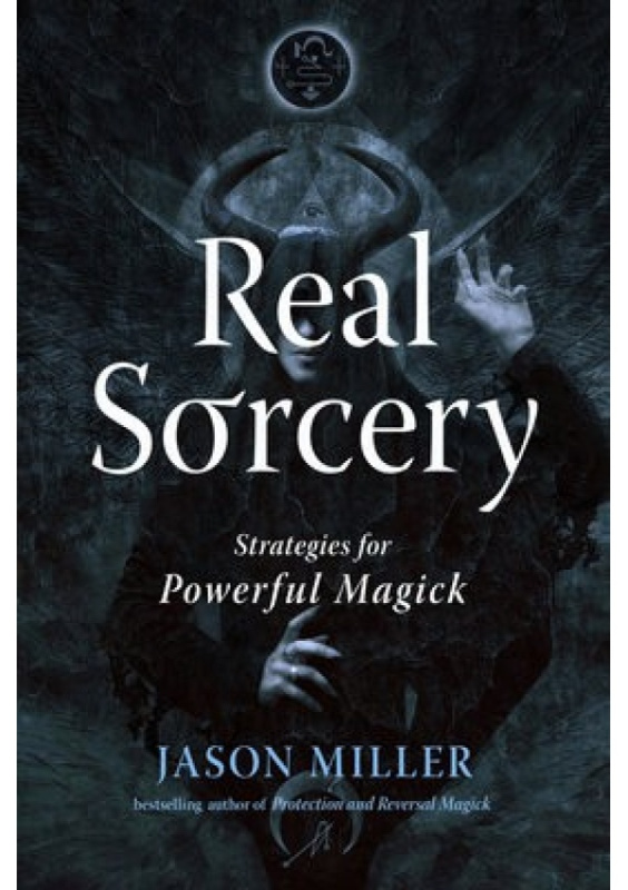 Real Sorcery, Strategies for Powerful Magick Red Wheel/Weiser
