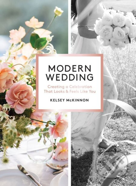 Modern Wedding - Kelsey McKinnon - kniha z kategorie