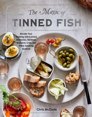 The Magic of Tinned Fish (Elevate Your Cooking with Canned Anchovies, Sardines, Mackerel, Crab, and Other Amazing Seafood) - kniha z kategorie Zdraví…