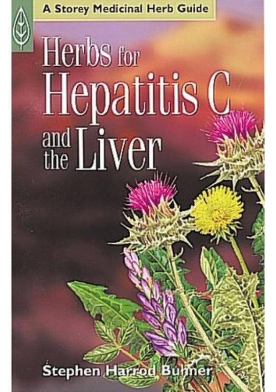 Herbs for Hepatitis C and the Liver Workman Publishing