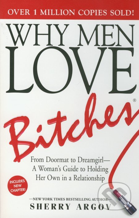 Why Men Love Bitches - Sherry Argov - kniha z kategorie Beletrie
