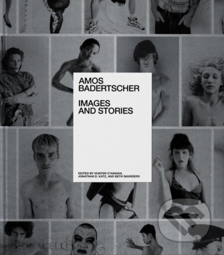 Amos Badertscher Images and Stories - Beth Saunders, Hunter O’Hanian, Jonathan D. Katz - kniha z kategorie Umění, design a architektura