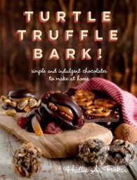Turtle, Truffle, Bark (Simple and Indulgent Chocolates to Make at Home) - kniha z kategorie Odborné a naučné