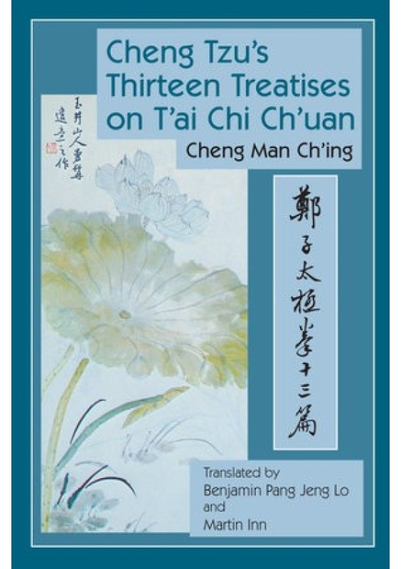 Cheng Tzus Thirteen Treatises on Tai Chi Chuan Frog Ltd