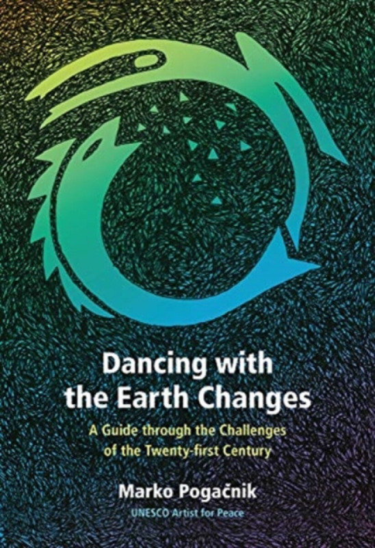 Dancing with the Earth Changes - Marko Pogačnik