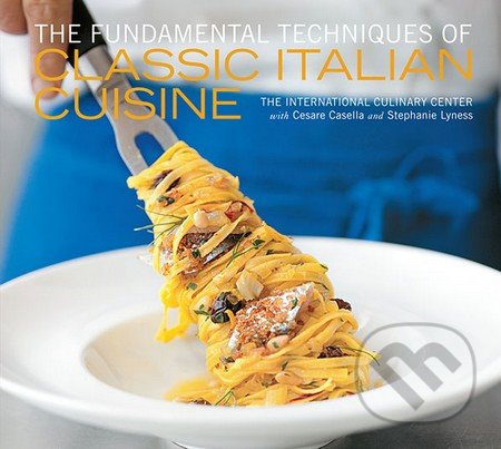The Fundamental Techniques of Classic Italian Cuisine - kniha z kategorie Italská kuchyně
