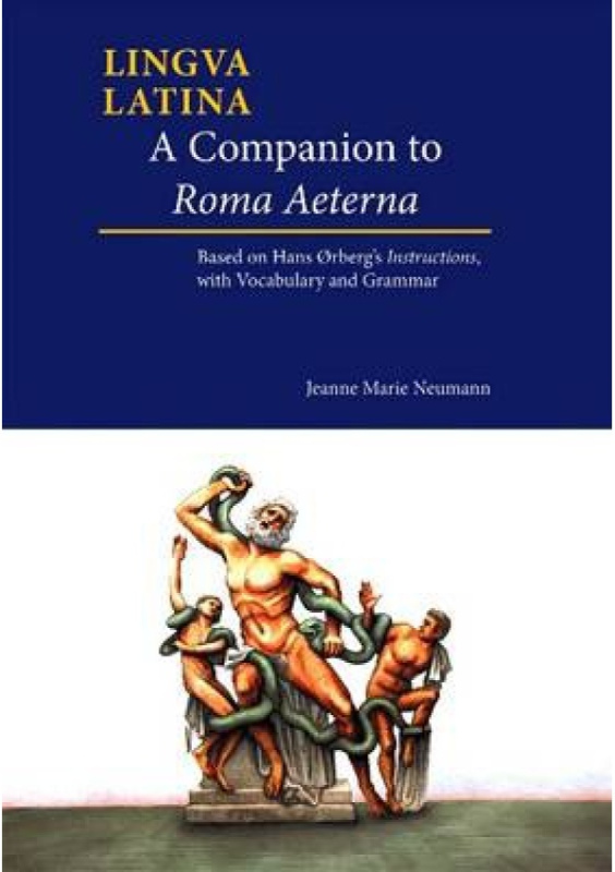 Companion to Roma Aeterna, Based on Hans Orbergs Instructions, with Latin-English Vocabulary Focus Publishing/R Pullins & Co
