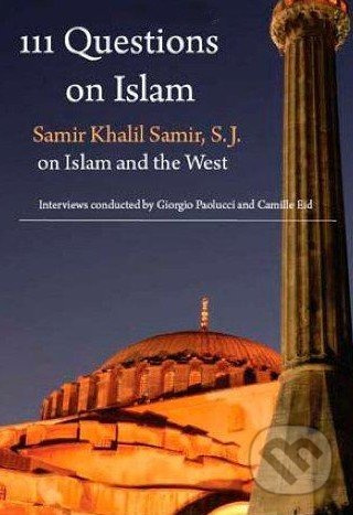 111 Questions on Islam - Samir Khalil Samir - kniha z kategorie Humanitní a společenské vědy