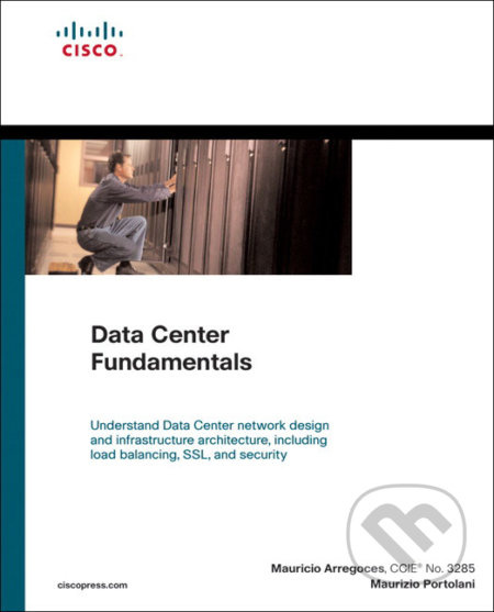 Data Center Fundamentals - Mauricio Arregoces - kniha z kategorie Odborné a naučné