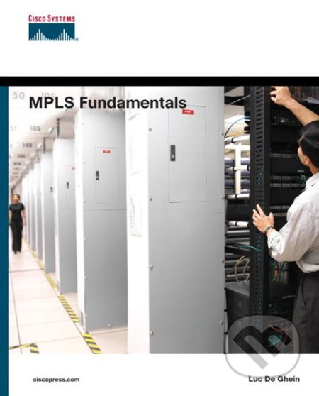 MPLS Fundamentals - Luc De Ghein - kniha z kategorie Počítače a internet