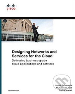 Designing Networks and Services for the Cloud - Huseni Saboowala - kniha z kategorie Odborné a naučné