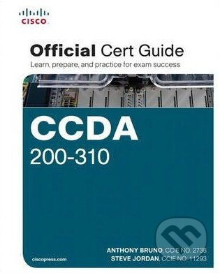 CCDA 200-310 Official Cert Guide - Anthony Bruno, Steve Jordan - kniha z kategorie Počítače a internet