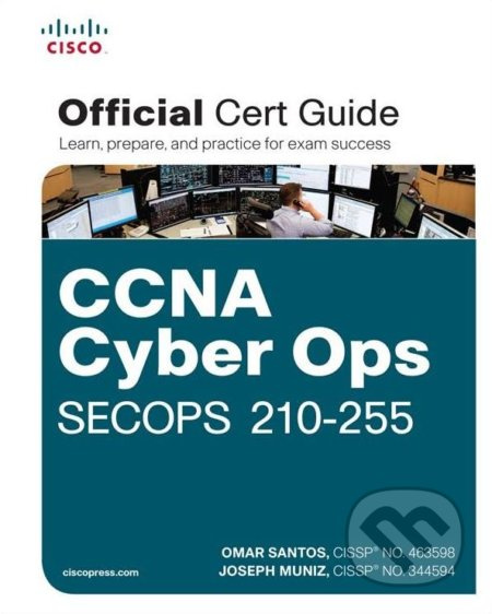 CCNA Cyber Ops SECOPS 210-255 (Official Cert Guide) - kniha z kategorie Počítače a internet