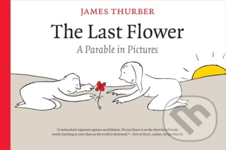 The Last Flower (A Parable  in Pictures) - James Thurber - kniha z kategorie Komiksy