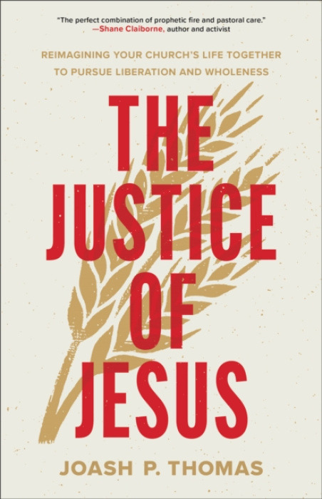 Baker Publishing Group Justice of Jesus - Thomas, Joash P.