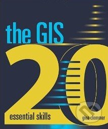 The GIS 20 (Essential Skills) - Gina Clemmer - kniha z kategorie Odborné a naučné