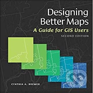 Designing Better Maps (A Guide for GIS Users) - Cynthia A. Brewer - kniha z kategorie Přírodní vědy a technika