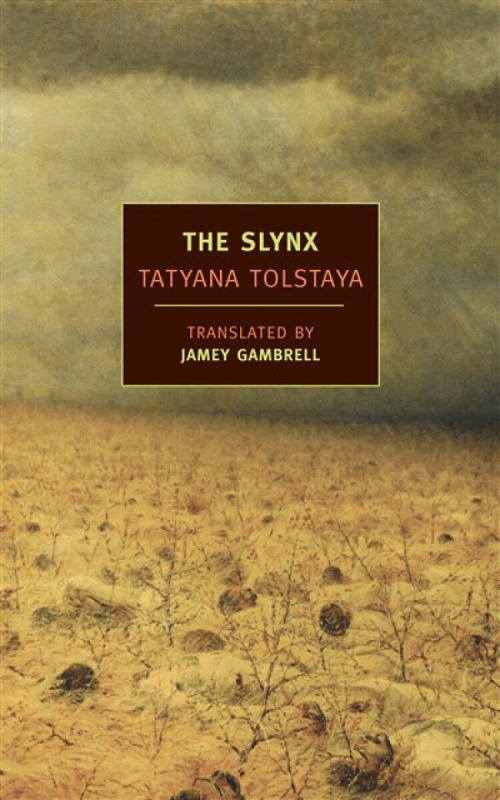 The Slynx - Tatyana Tolstaya