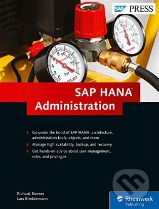SAP HANA Administration - Richard Bremer, Lars Breddemann - kniha z kategorie Počítače a internet