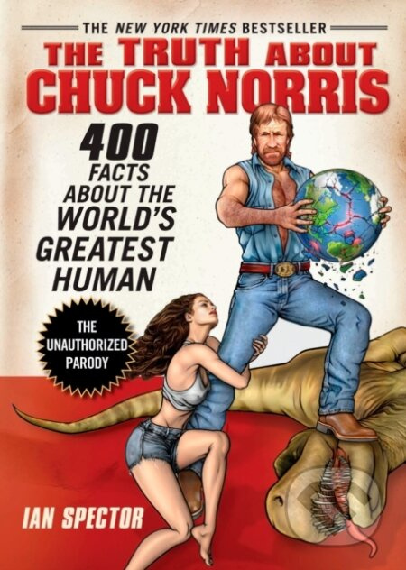 Truth About Chuck (400 Facts About the World's Greatest Human) - kniha z kategorie Beletrie
