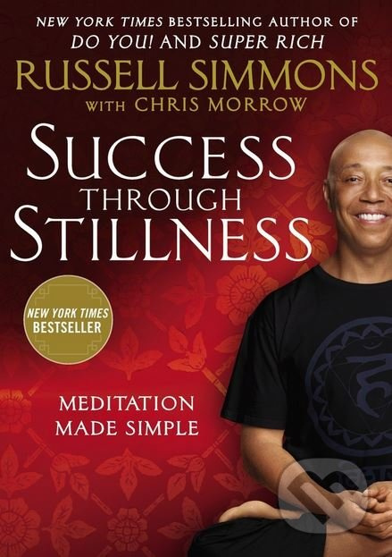 Success Through Stillness (Meditation Made Simple) - kniha z kategorie Humanitní a společenské vědy