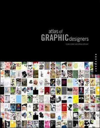 Atlas of Graphic Designers - Elena Stanic, Corina Lipavsky - kniha z kategorie Umění, design a architektura