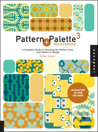 Pattern and Palette Sourcebook 3 (A Complete Guide to Choosing the Perfect Pattern and Color for Any Design) - kniha z kategorie Umění, design a…