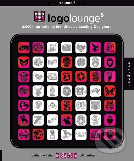 LogoLounge 6 - Catharine Fishel, Bill Gardner - kniha z kategorie Malířství a sochařství
