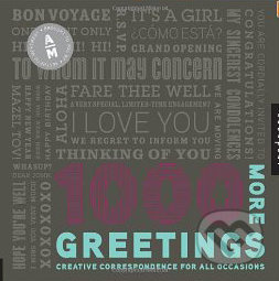 1000 More Greetings (Creative Correspondence Designed for All Occasions) - kniha z kategorie Beletrie