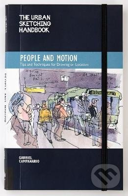 People and Motion 2 (Tips and Techniques for Drawing on Location) - kniha z kategorie Umění, design a architektura