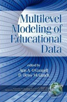 Multilevel Modeling of Educational Data - Ann A. O'Connell, D. Betsy McCoach - kniha z kategorie Odborné a naučné